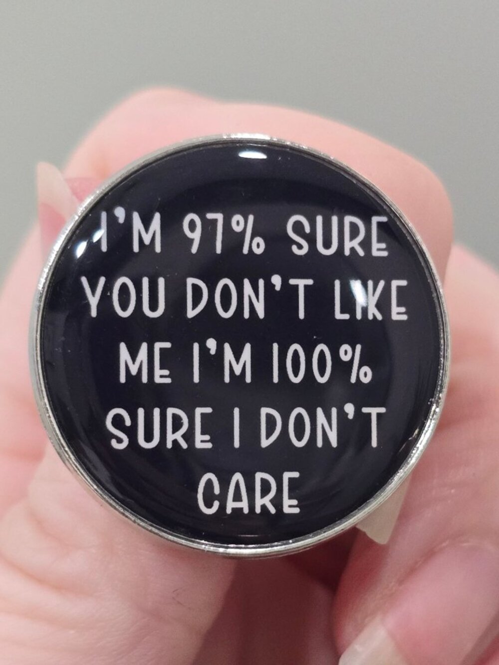 Artisan 100 Percent Sure I Dont Care Funny Quote Cabochon Brooch Pin Goth Gift